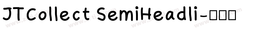 JTCollect SemiHeadli字体转换